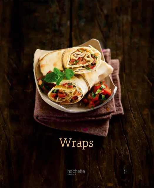 Wraps - Thomas Feller - Hachette Pratique