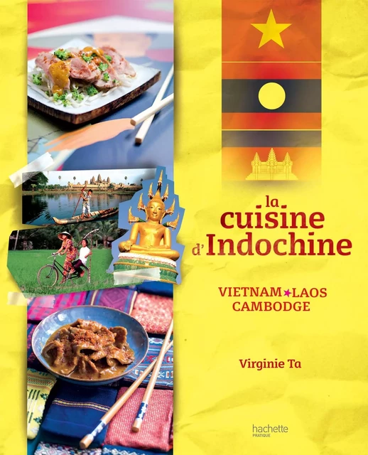 La cuisine d'Indochine - Philippe Vaurès, Virginie Ta - Hachette Pratique