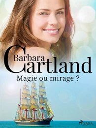 Magie ou mirage ?