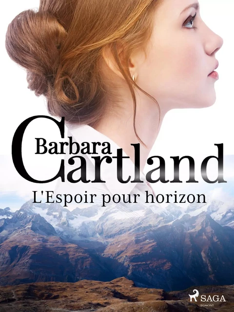 L'Espoir pour horizon - Barbara Cartland - Saga Egmont French