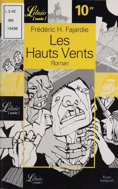 Les Hauts-vents - Frédéric-H. Fajardie - Librio (réédition numérique FeniXX)