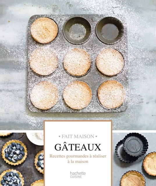 Gâteaux fait maison - Thomas Feller - Hachette Pratique