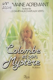 Colombe et son mystère