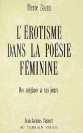 L'érotisme dans la poésie féminine de langue française