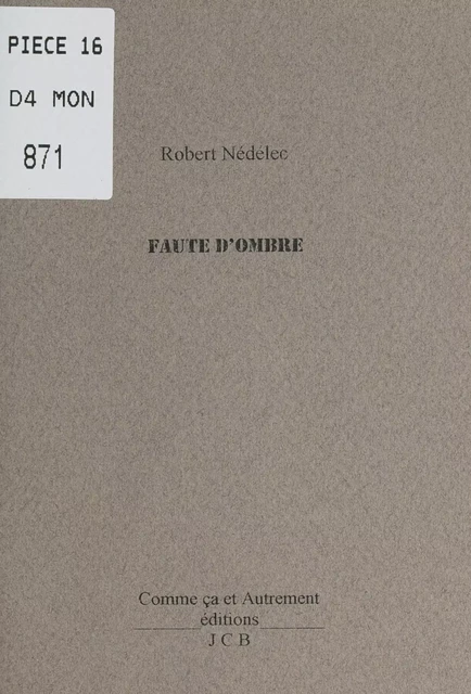 Faute d'ombre - Robert Nédélec - FeniXX réédition numérique