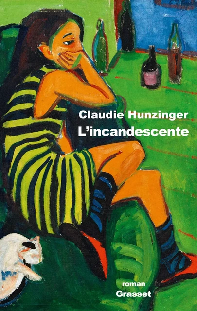 L'incandescente - Claudie Hunzinger - Grasset