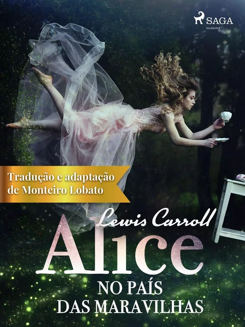 Alice no País das Maravilhas - Lewis Carroll - Saga Egmont International