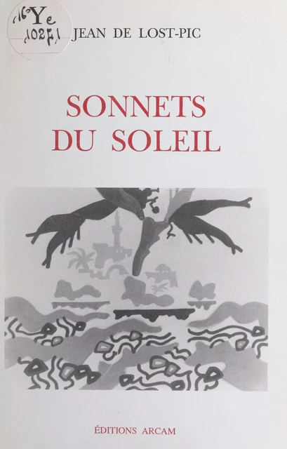 Sonnets du soleil - Jean de Lost-Pic - FeniXX réédition numérique