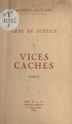 Gens de justice (1). Vices cachés