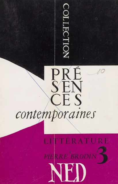 Courants et thèmes principaux de la littérature française contemporaine - Pierre Brodin - FeniXX réédition numérique