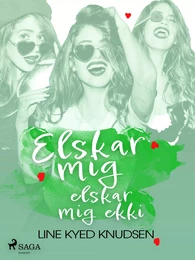 Elskar mig, elskar mig ekki 1-4