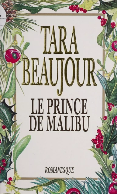 Le Prince de Malibu - Tara Beaujour - 10-18 (réédition numérique FeniXX)