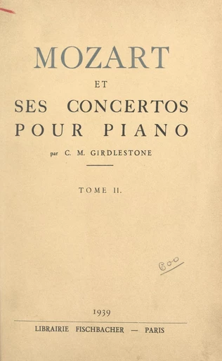 Mozart et ses concertos pour piano (2) - Cuthbert M. Girdlestone - FeniXX réédition numérique