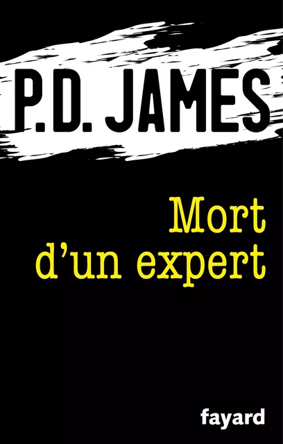 Mort d'un expert - P.D. James - Fayard