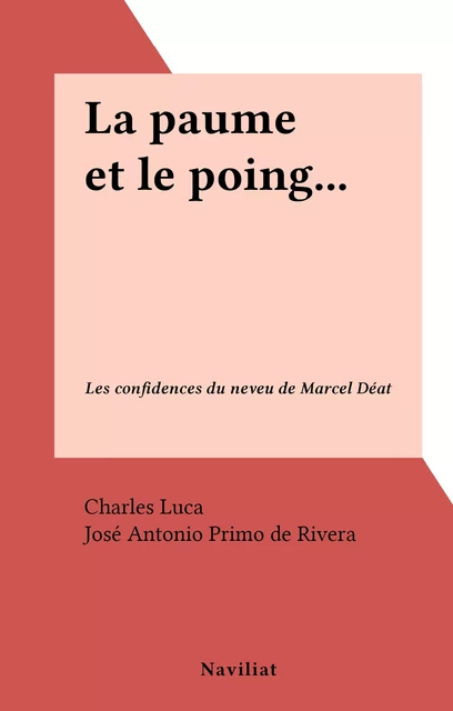 La paume et le poing... - Charles Luca - FeniXX réédition numérique