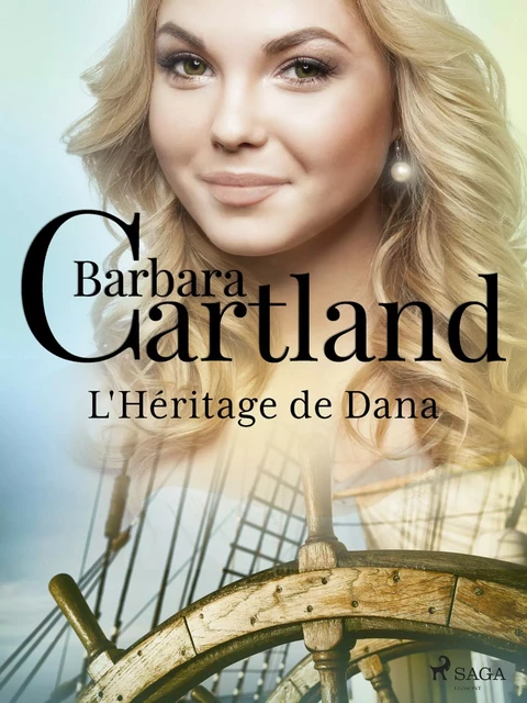 L'Héritage de Dana - Barbara Cartland - Saga Egmont French