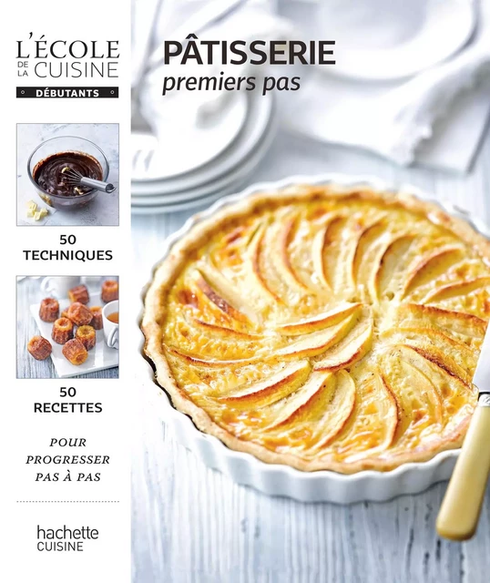 Pâtisserie premiers pas - Thomas Feller - Hachette Pratique