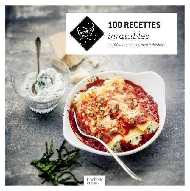 100 recettes inratables -  Collectif - Hachette Pratique