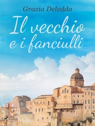 Il vecchio e i fanciulli