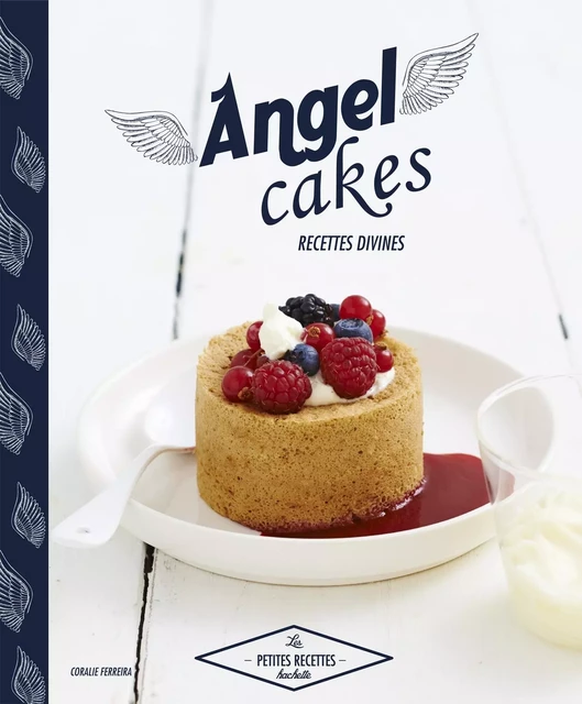 Angel cakes - Coralie Ferreira - Hachette Pratique