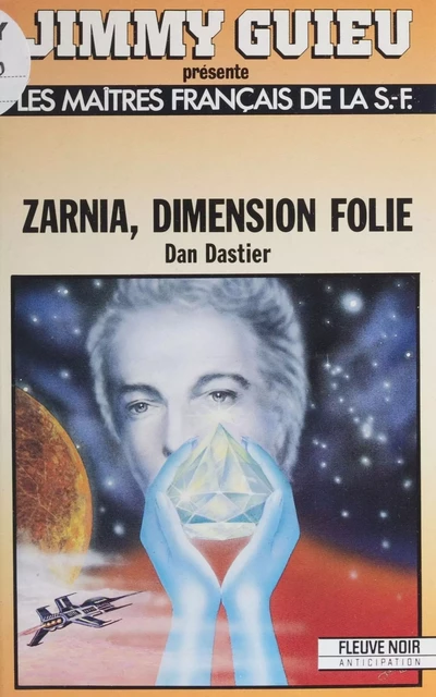 Zarnia, dimension folie - Dan Dastier - FeniXX réédition numérique