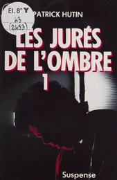 Les Jurés de l'ombre (1)