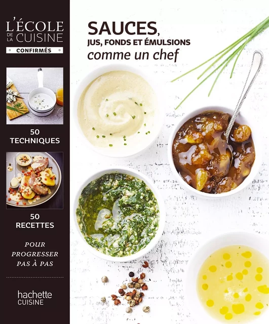 Sauces, jus et fonds - Thomas Feller - Hachette Pratique