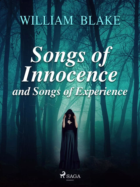 Songs of Innocence and Songs of Experience - William Blake - Saga Egmont International