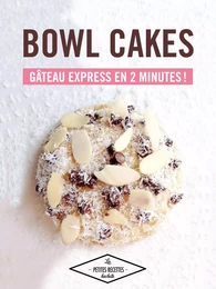 Bowl cakes