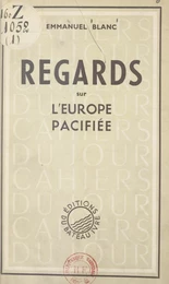 Regards sur l'Europe pacifiée