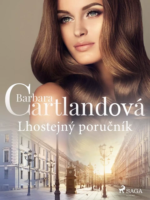 Lhostejný poručník - Barbara Cartlandová - Saga Egmont International