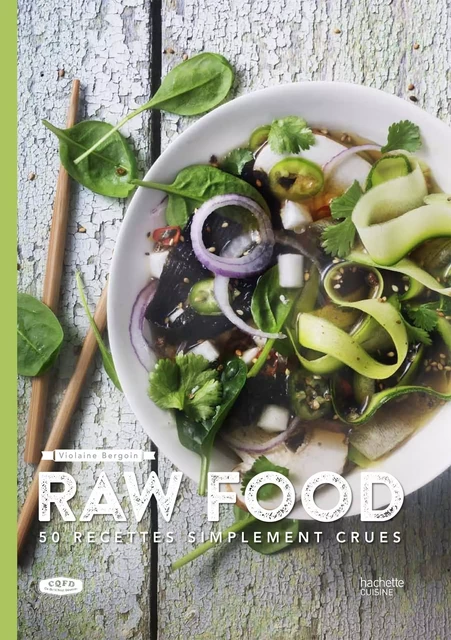 Raw food - Violaine BERGOIN - Hachette Pratique