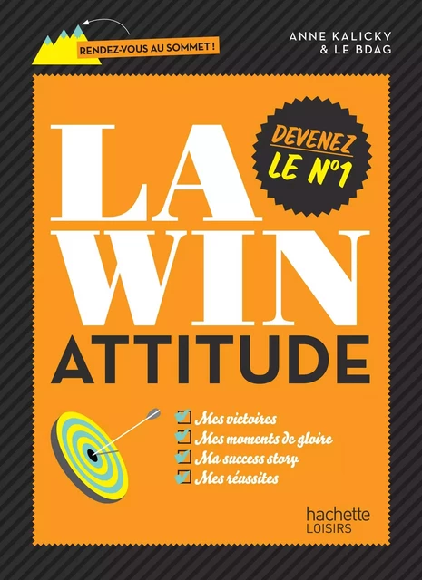 La win attitude - Anne Kalicky - Hachette Pratique