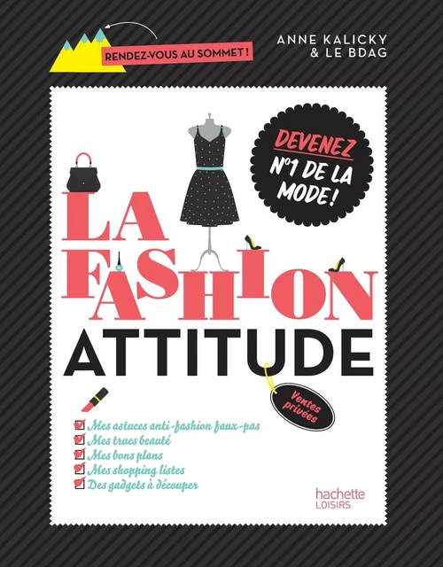 La Fashion attitude - Anne Kalicky - Hachette Pratique