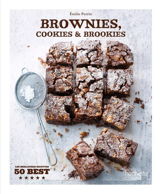 Brownies, Cookies et Brookies - Emilie Perrin - Hachette Pratique