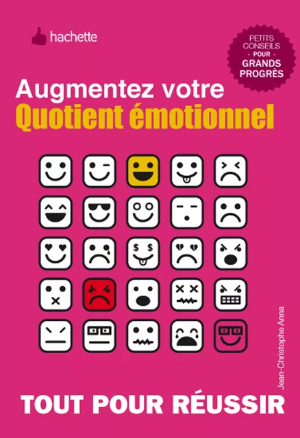 Quotient émotionnel - Comment se servir de ses émotions comme d'une ressource - Eveline Bouillon - Hachette Pratique