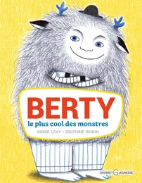 Berty, le plus cool des monstres