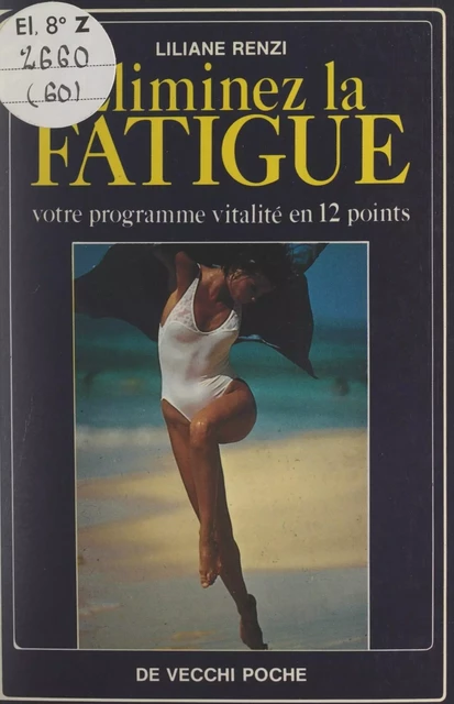 Éliminez la fatigue - Liliane Renzi - FeniXX réédition numérique