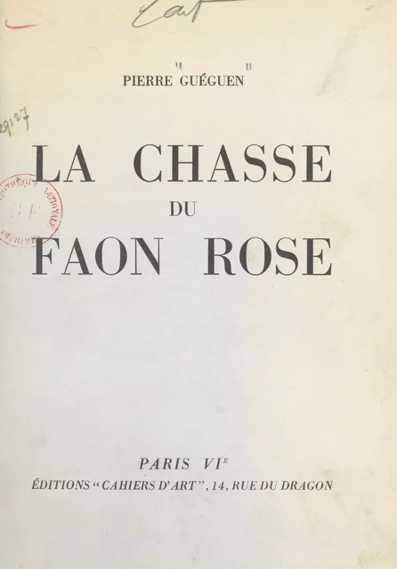 La chasse du faon rose - Pierre Guéguen - FeniXX réédition numérique