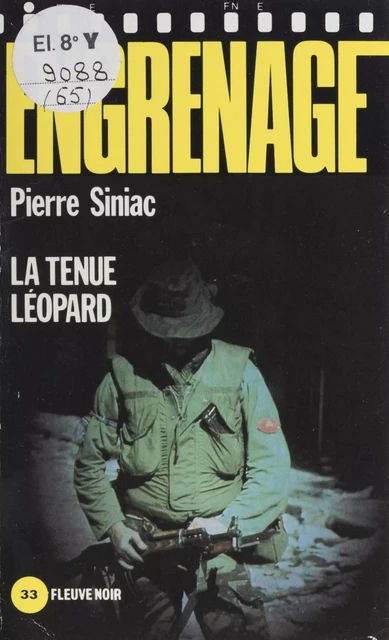 Engrenage : La Tenue léopard - Pierre Siniac - FeniXX réédition numérique