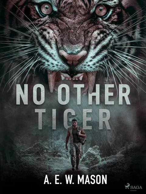 No Other Tiger - A. E. W. Mason - Saga Egmont International