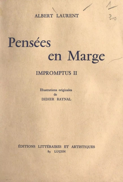 Impromptus (2). Pensées en marge - Albert Laurent - FeniXX réédition numérique