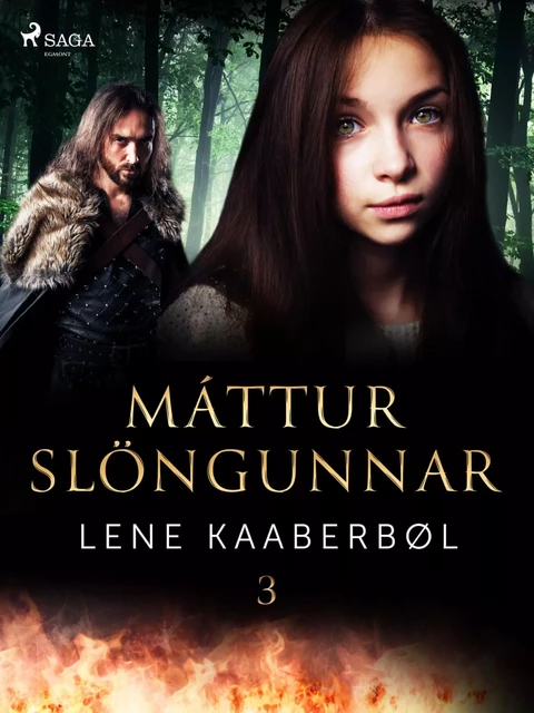 Máttur slöngunnar - Lene Kaaberbøl - Saga Egmont International