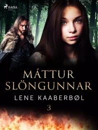 Máttur slöngunnar