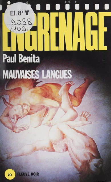 Engrenage : Mauvaises langues - Paul Benita - Fleuve éditions (réédition numérique FeniXX)