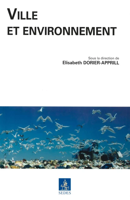 Ville et environnement - Elisabeth Dorier-Apprill - Editions Sedes