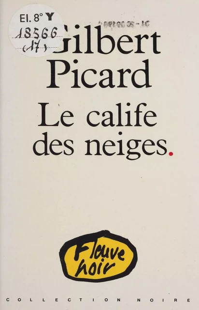 Le Calife des neiges - Gilbert Picard - FeniXX réédition numérique