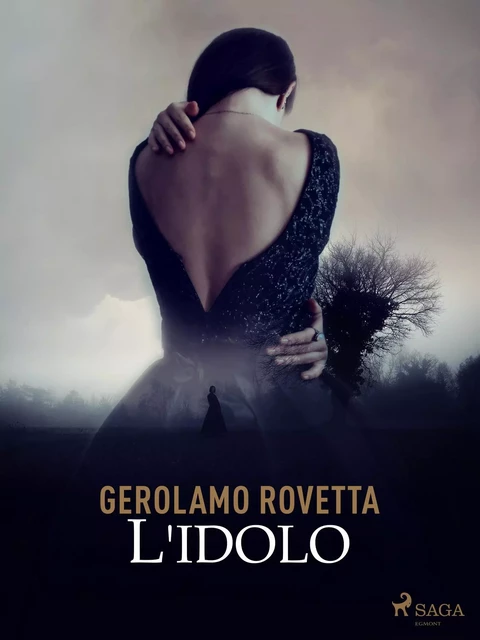 L'idolo - Gerolamo Rovetta - Saga Egmont International