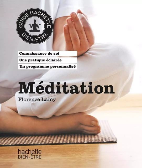 Méditation - Florence Lamy - Hachette Pratique