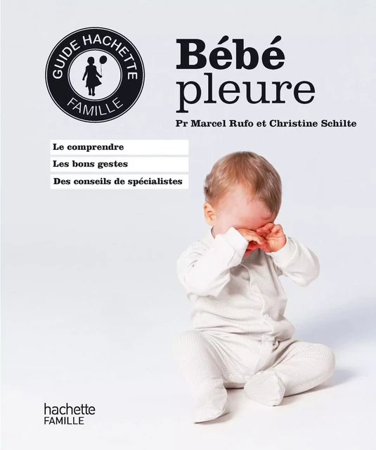 Homéo bébé - Christine Schilte, Marcel Rufo - Hachette Pratique